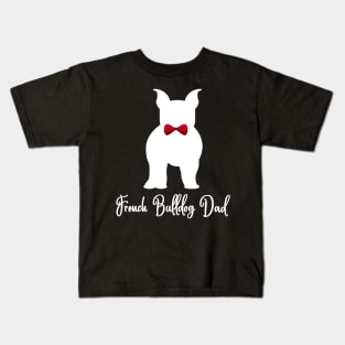 French Bulldog Dad T-shirt Kids T-Shirt